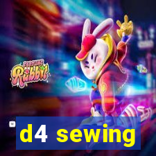 d4 sewing